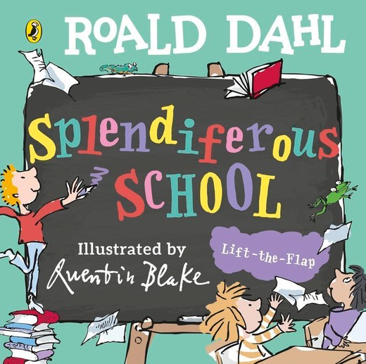okładka Roald Dahl: Splendiferous School książka | Roald Dahl