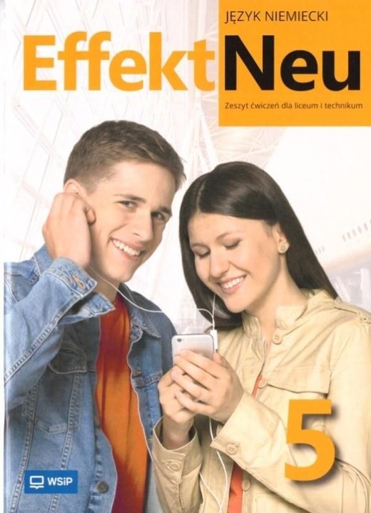 okładka Nowa Język Niemiecki Effekt Neu Cwiczenia liceum i technikum klasa 5 zakres podstawowy książka | Opracowanie zbiorowe