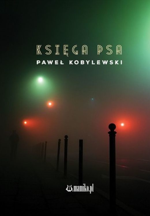 okładka Księga psa książka | Paweł Kobylewski