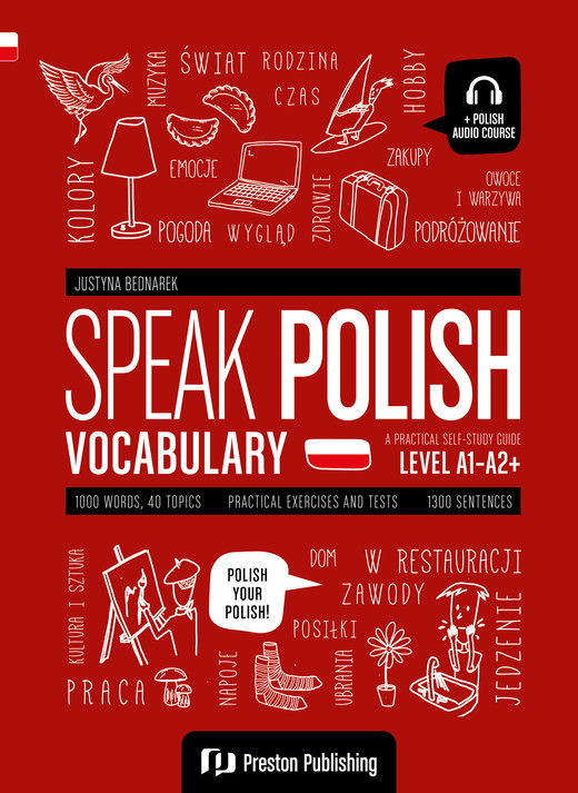 okładka Speak Polish. Vocabulary. Poziom A1-A2+ książka | Justyna Bednarek