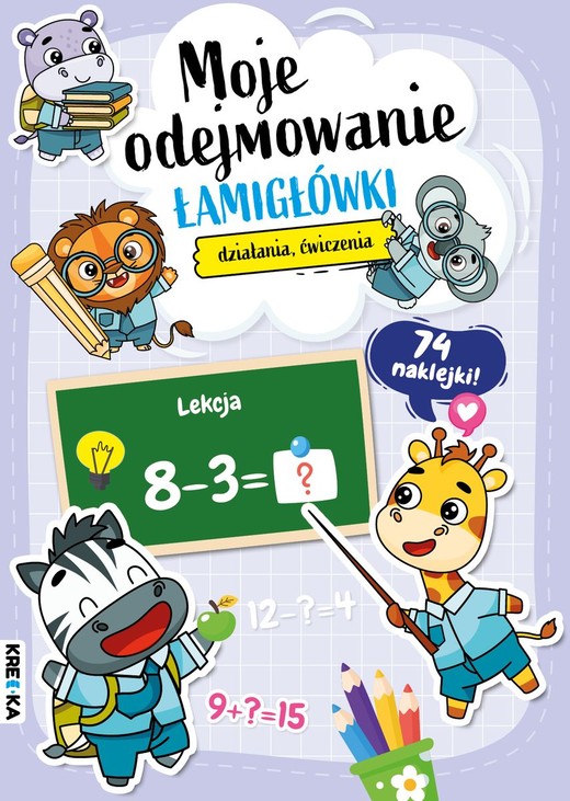 okładka Moje odejmowanie. Łamigłówki książka | Opracowanie zbiorowe