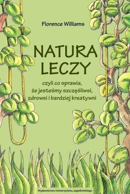okładka Natura leczy książka | Williams Florence