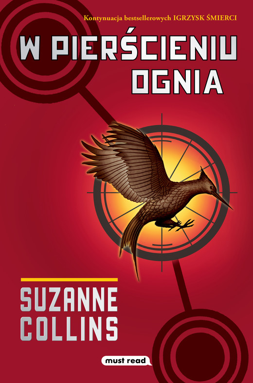okładka W pierścieniu ognia. Igrzyska śmierci. Tom 2 książka | Suzanne Collins