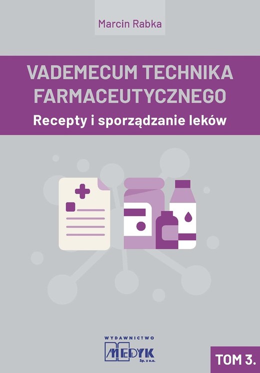 okładka Vademecum Technika Farmaceutycznego Tom 3 książka