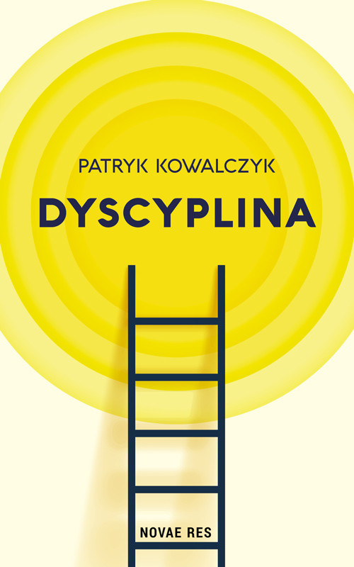 okładka Dyscyplina książka | Patryk Kowalczyk