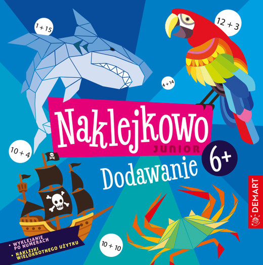 okładka Naklejkowo Junior. Dodawanie 6+ książka | Anna Borchard