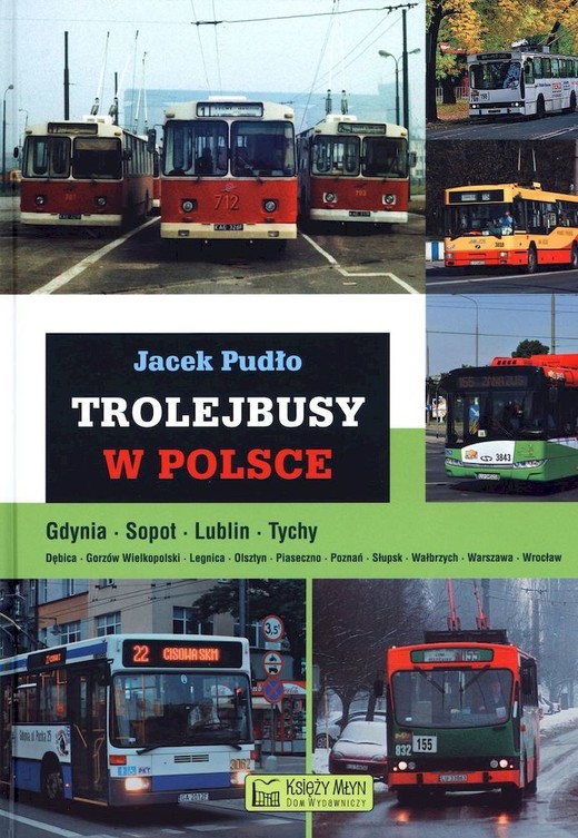 okładka Trolejbusy w Polsce książka | Pudło Jacek