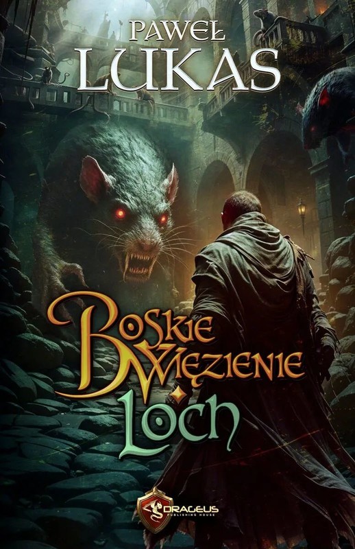 okładka Boskie Więzienie. Loch książka