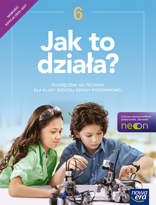 okładka Technika  Jak to działa? podręcznik dla klasy 6 szkoły podstawowej EDYCJA 2025-2027 książka | Lech Łabecki