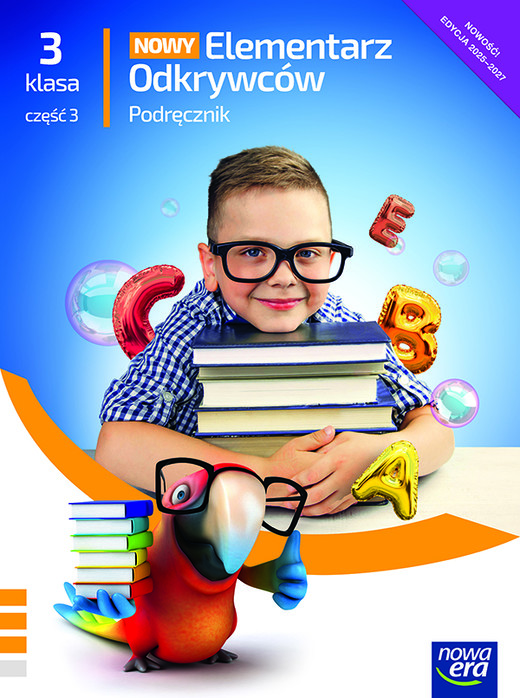 okładka Elementarz Odkrywców klasa 3 część 3 podręcznik zintegrowany EDYCJA 2025-2027 książka | Ewa Hryszkiewicz, Barbara Stępień, Joanna Winiecka-Nowak