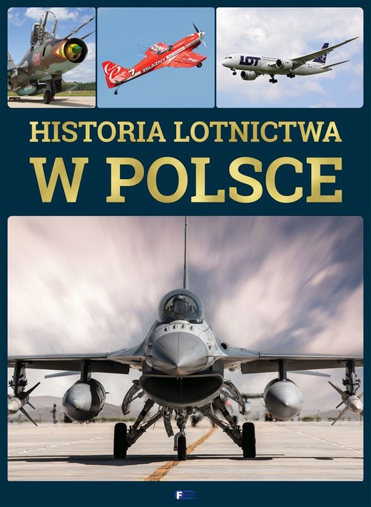 okładka Historia lotnictwa w Polsce książka | Opracowanie zbiorowe