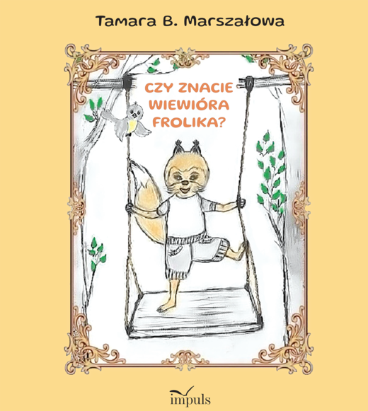 okładka Czy znacie Wiewióra Frolika? książka