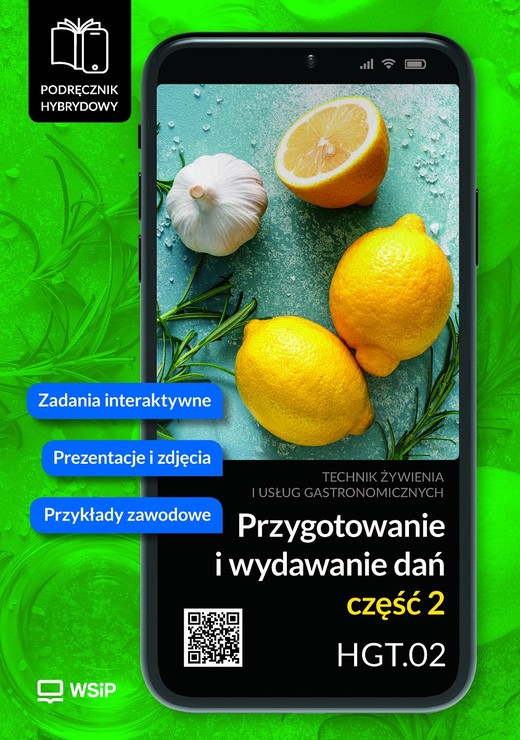okładka Przygotowanie i wydawanie dań Kwalifikacja HGT.02. Podręcznik do zawodu kucharz, technik żywienia i usług gastronomicznych SPP. część 2 książka