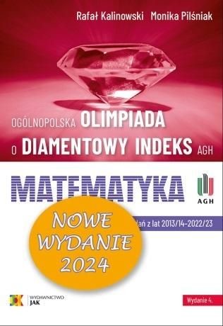 okładka Matematyka. Olimpiada o Diamentowy Indeks AGH książka | Rafał Kalinowski