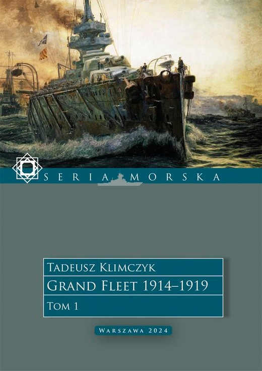 okładka Grand Fleet 1914–1919. Tom 1 książka