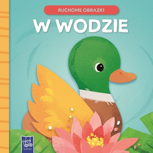 okładka W wodzie. Ruchome obrazki książka | Opracowanie zbiorowe