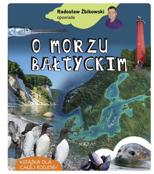okładka Radosław Żbikowski opowiada o Morzu Bałtyckim książka | Radosław Żbikowski