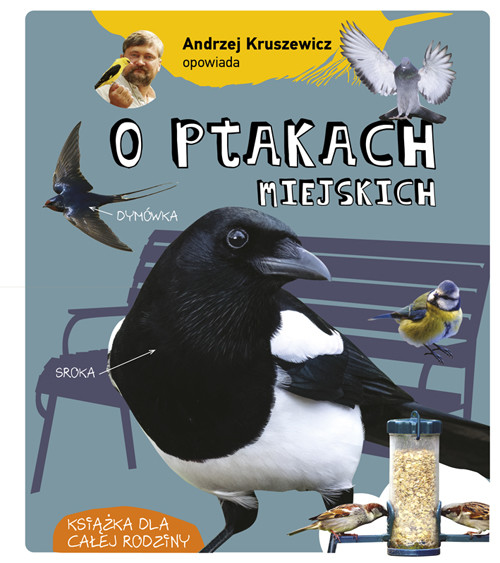 okładka Andrzej Kruszewicz opowiada o ptakach miejskich książka