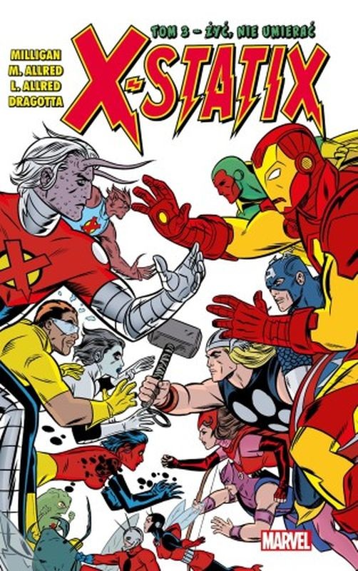 okładka X-Statix. Żyć, nie umierać. Tom 3 książka | Opracowanie zbiorowe