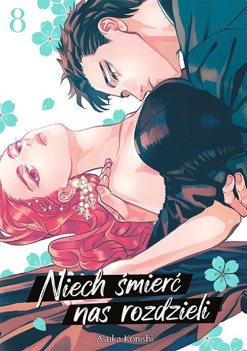 okładka Niech śmierć nas rozdzieli. Tom 8 książka | Asuka Konishi