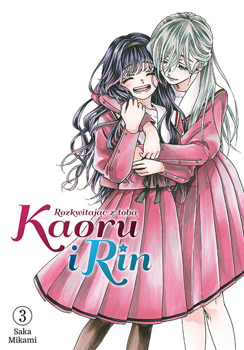 okładka Kaoru i Rin. Rozkwitając z tobą. Tom 3 książka