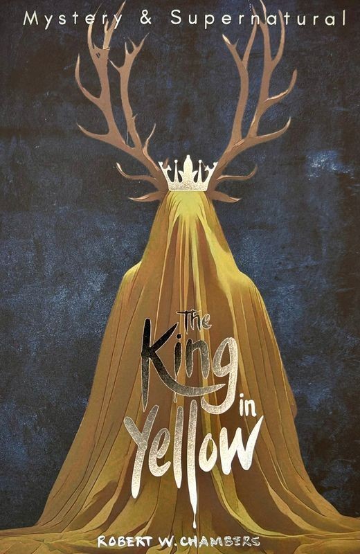 okładka The King in Yellow. Tales of Mystery & The Supernatural wer. angielska książka | Chambers RobertW.
