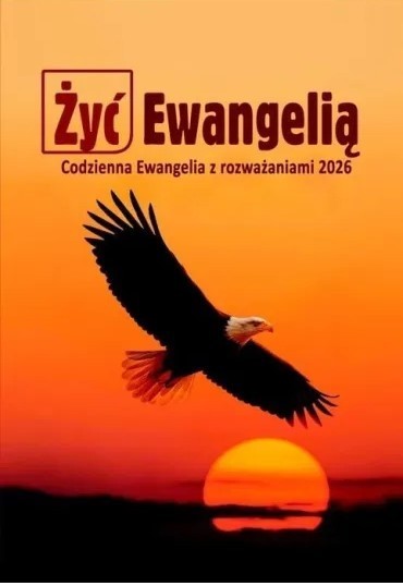 okładka Żyć Ewangelią. Codzienna Ewangelia z rozważaniami 2026 książka | Opracowanie zbiorowe