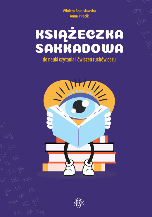 okładka Książeczka sakkadowa do nauki czytania i ćwiczeń ruchów oczu książka