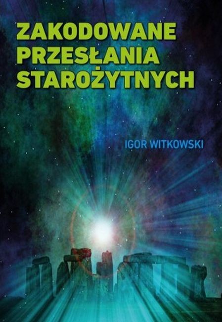 okładka Zakodowane przesłania starożytnych książka | Igor Witkowski
