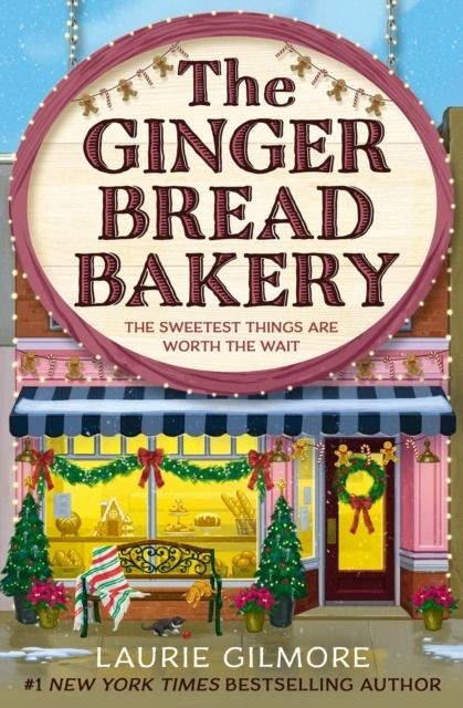 okładka The Gingerbread Bakery. Book 5 książka | Laurie Gilmore