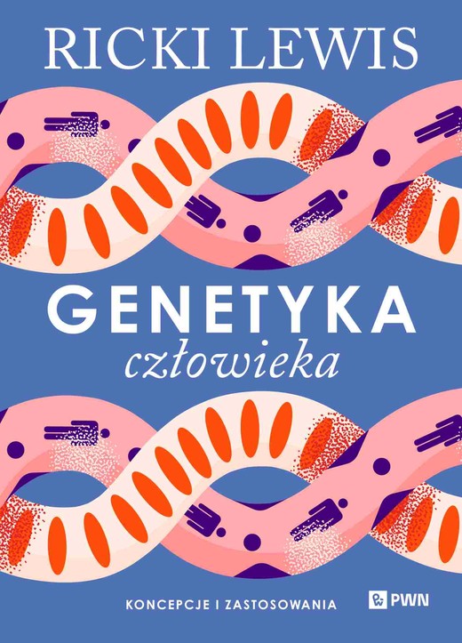okładka Genetyka człowieka. Koncepcje i zastosowania książka