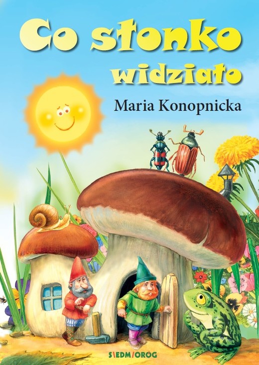 okładka Co słonko widziało książka | Maria Konopnicka