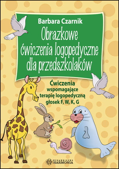 okładka Obrazkowe ćwiczenia logopedyczne dla przedszkolaków książka | Barbara Czarnik