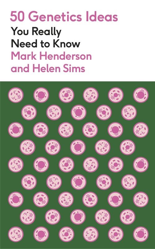 okładka 50 Genetics Ideas You Really Need to Know wer. angielska książka | Henderson Mark