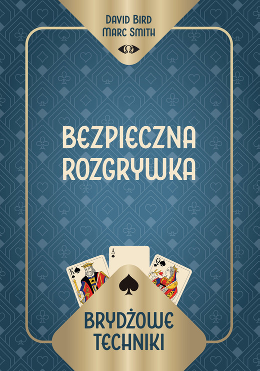 okładka Brydżowe techniki. Bezpieczna rozgrywka książka