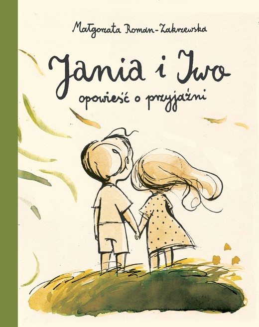 okładka Jania i Iwo. Opowieść o przyjaźni książka