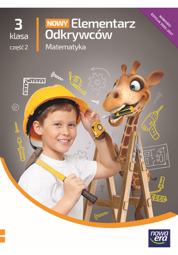 okładka Elementarz Odkrywców klasa 3 część 2 podręcznik Matematyka EDYCJA 2025-2027 książka | Krystyna Bielenica, Maria Bura, Małgorzata Kwil