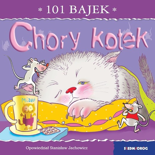 okładka Chory kotek. 101 bajek książka