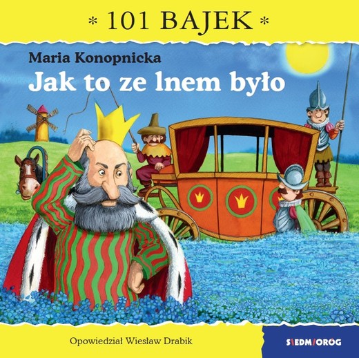 okładka Jak to ze lnem było. 101 bajek książka | Wiesław Drabik