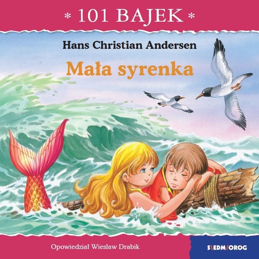 okładka Mała syrenka. 101 bajek książka | Wiesław Drabik