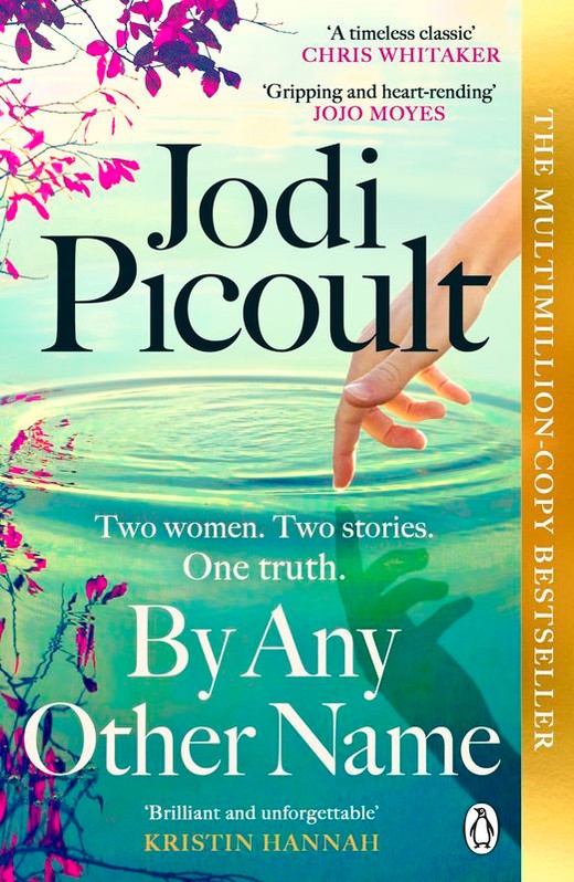 okładka By Any Other Name wer. angielska książka | Jodi Picoult