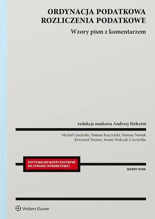okładka Ordynacja podatkowa. Rozliczenia podatkowe. Wzory pism z komentarzem książka | Opracowanie zbiorowe