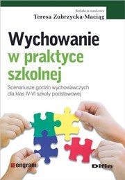 okładka Wychowanie w praktyce szkolnej książka | Opracowanie zbiorowe