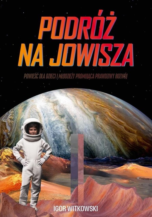 okładka Podróż na Jowisza książka | Igor Witkowski