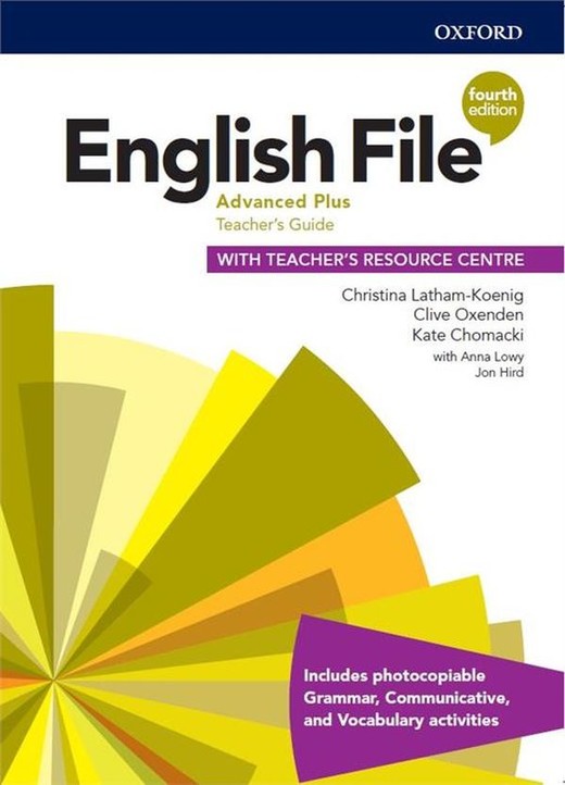 okładka English File 4th edition Advanced Plus Teacher's Guide + Teacher's Resource Centre książka | Jerry Lambert, Christina Latham-Koenig, Clive Oxenden