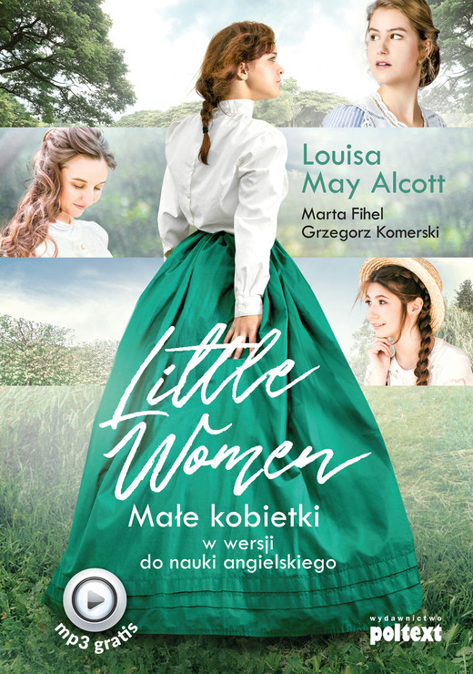 okładka Little women małe kobietki w wersji do nauki angielskiego książka | Louisa May Alcott