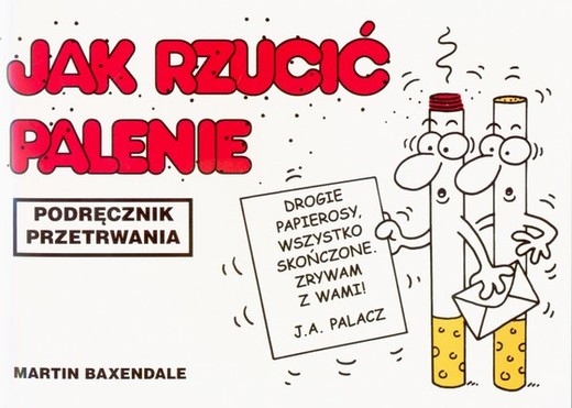 okładka Jak rzucić palenie podręcznik przetrwania wyd. 2006 br książka