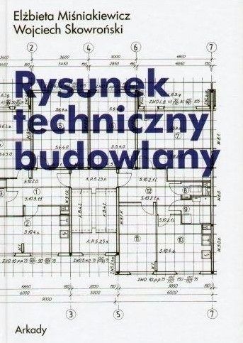okładka Rysunek techniczny budowlany książka | Elżbieta Misniakiewicz