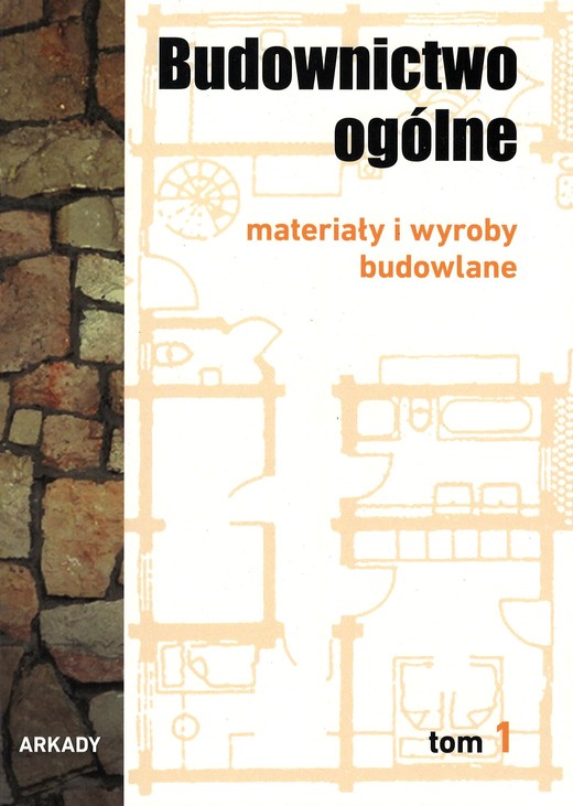 okładka Materiały i wyroby budowlane budownictwo ogólne Tom 1 książka | Opracowanie zbiorowe