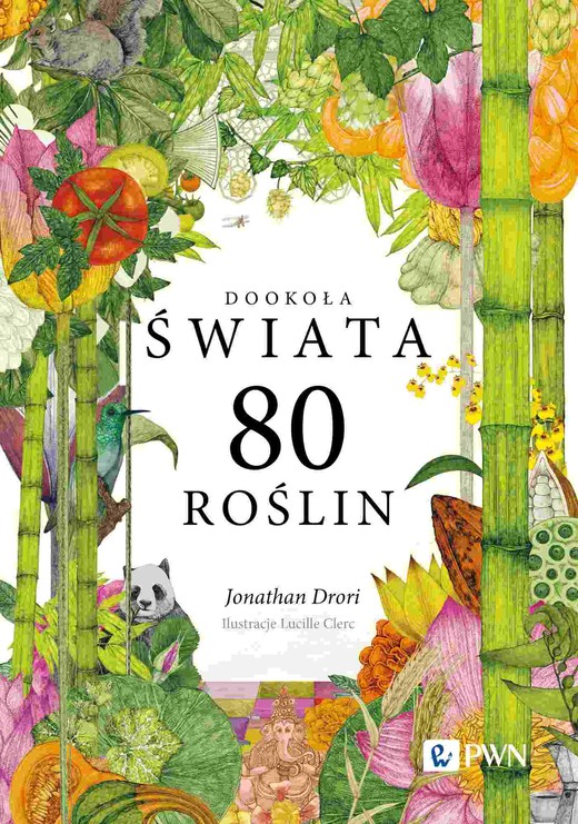 okładka Dookoła świata. 80 roślin książka